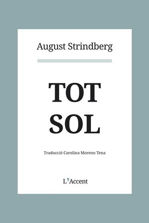 Tot sol | 9788412230758 | Strindberg, August