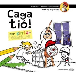 Caga tió! per pintar i escriure | 9788490342749 | Roig Cèsar, Roger