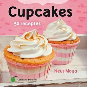 Cupcakes | 9788490343098 | Neus Moya