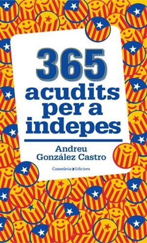 365 acudits per a indepes | 9788490343111 | Andreu González Castro