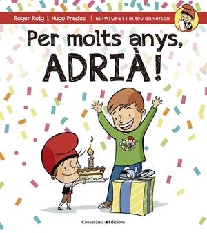 Per molts anys, Adrià! | 9788490344361 | Roger Roig / Hugo Prades