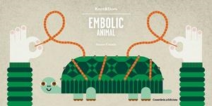 Embolic animal | 9788490346372 | Joana Casals