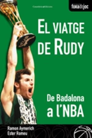 Viatge de Rudy, El | 9788497914055 | Ramon Aymerich - Ester Romeu