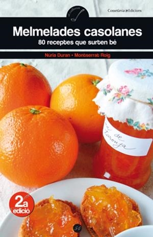 Melmelades casolanes. 80 receptes que surten bé | 9788497916899 | Núria Duran - Montserrat Roig