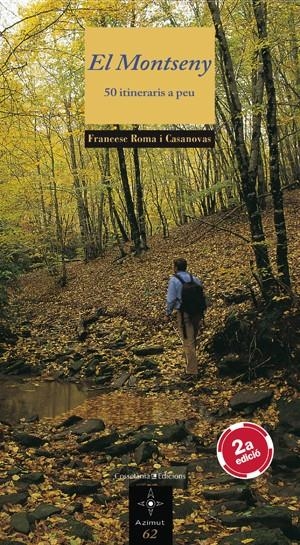 Montseny, El - 50 itineraris a peu | 9788497916769 | Francesc Roma i Casanovas