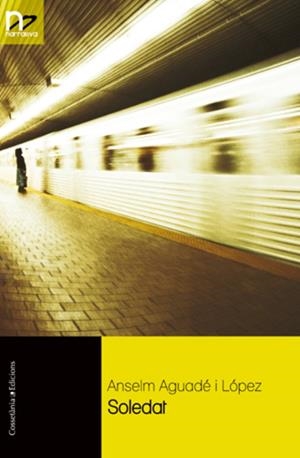 Soledat | 9788497916844 | Anselm Aguadé i López