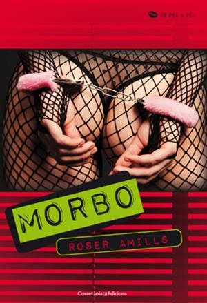 Morbo | 9788415456001 | Roser Amills