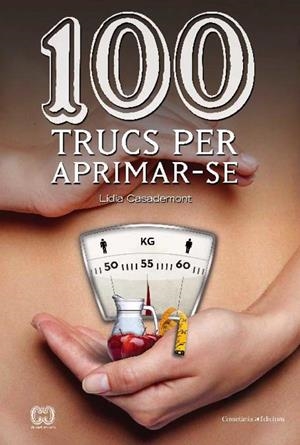 100 trucs per aprimar-se | 9788490341131 | Lídia Casademont