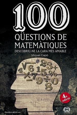 100 qüestions de matemàtiques | 9788490341919 | Miquel Capó