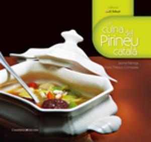 La cuina del Pirineu català | 9788497914703 | Jaume Fàbrega - Eliana Thibaut i Comalada
