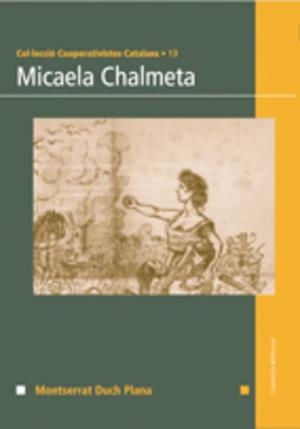 Micaela Chalmeta | 9788497914550 | Montserrat Duch Plana