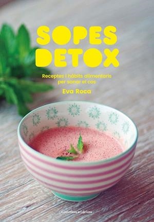 Sopes detox | 9788490349205 | Roca Solà, Eva