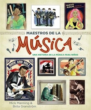 Maestros de la música | 9788469866054 | Manning, Mick/Granström, Brita