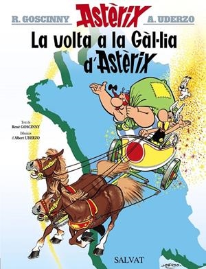 La volta a la Gàl·lia d'Astèrix | 9788469602850 | Goscinny, René