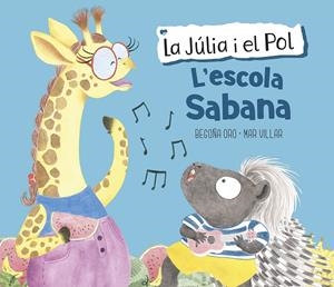 L'escola Sabana | 9788448854423 | Oro, Begoña ; Villar, Mar