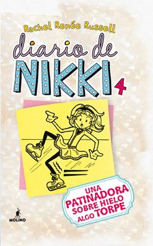 Diario de Nikki 4: Una patinadora sobre hielo algo torpe | 9788427203211 | Russell, Rachel Renée