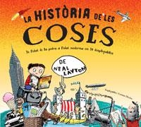 La historia de les coses | 9788498675351 | Layton Neal