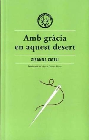 Amb gràcia en aquest desert | 9788412070514 | Zateli, Zyranna
