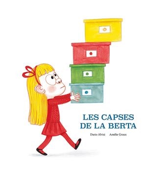 Les capses de la Berta | 9788418133206 | Alvisi, Dario ; Graux, Amélie
