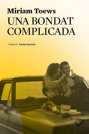 Una bondat complicada | 9788412168686 | Toews, Miriam