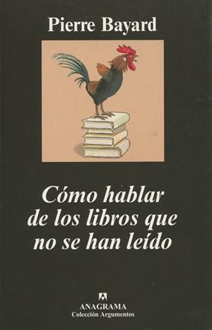 Cómo hablar de los libros que no se han leído | 9788433962799 | Pierre Bayard