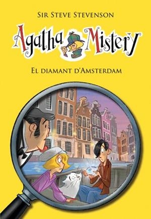 Agatha Mistery 19. El diamant d'Amsterdam | 9788424653576 | Stevenson, Sir Steve