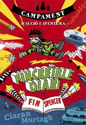 El Fincreïble diari de Fin Spencer 3 | 9788424659943 | Murtagh, Ciaran