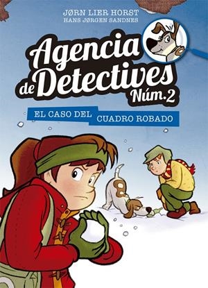 Agencia de Detectives Núm. 2 - 4. El caso del cuadro robado | 9788424659400 | Horst, Jorn Lier