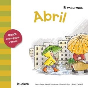 Abril (català) | 9788424655754 | Espot, Laura ; Monserrat, David ; Tort, Elisabeth