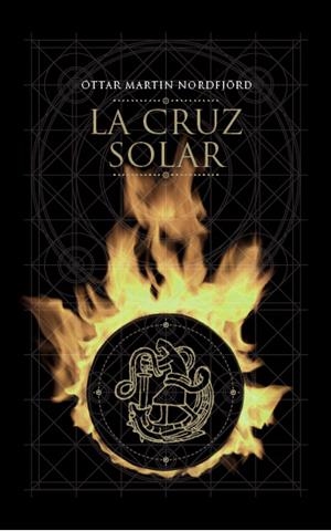 La cruz solar | 9788492723713 | Óttar Martin Nordfjörd