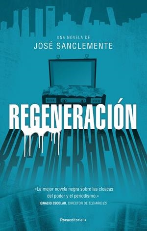 Regeneración | 9788417968113 | Sanclemente, José