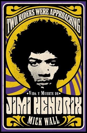 Vida y muerte de Jimi Hendrix | 9788413620619 | Wall, Mick