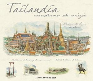 Tailandia. Cuaderno de viaje | 9788497766159 | Warren, William L. / Limapornvanich, Taveepong