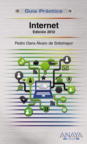 Internet Edición 2012 | 9788441530300 | Pedro Dans Álvaro de Sotomayor