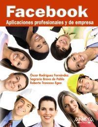 Facebook. Aplicaciones profesionales y de empresa | 9788441526877 | VVAA