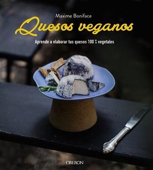 Quesos veganos | 9788441541900 | Boniface, Maxime