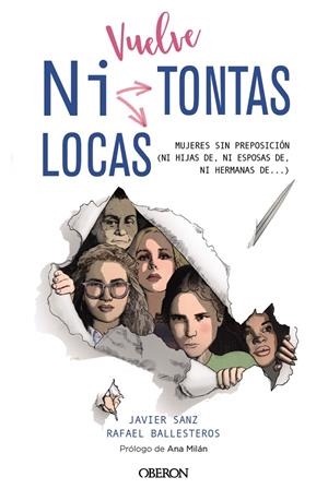 Vuelve "Ni Tontas Ni Locas" | 9788441542464 | Sanz Esteban, Javier/Ballesteros Díaz, Rafael