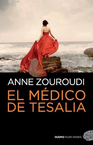 El médico de Tesalia | 9788492723867 | Anne Zouroudi
