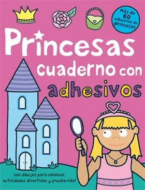 Princesas. Cuaderno con adhesivos | 9788424637682