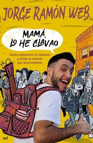 Mamá, lo he clavao | 9788427048195 | Web, Jorge Ramón 