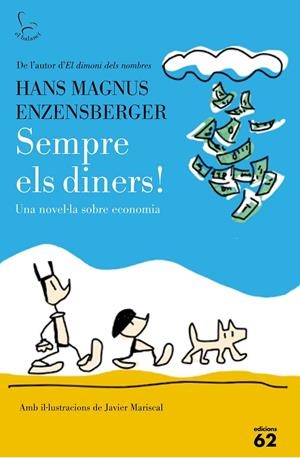 Sempre els diners! | 9788429774917 | Hans Magnusm Enzensberger