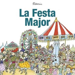 La Festa Major | 9788429775976 | Pilarín
