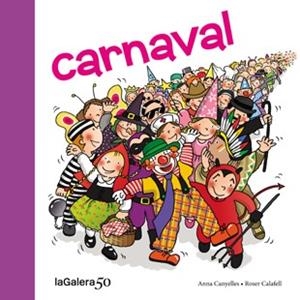 Carnaval | 9788424645618 | Canyelles, Anna/ Calafell, Roser