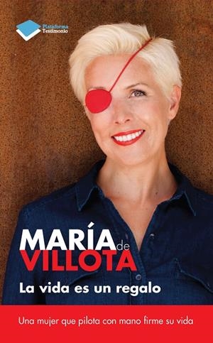 La vida es un regalo | 9788415880394 | María de Villota