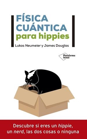 Física cuántica para hippies | 9788418285592 | Neumeier, Lukas ; Douglas, James