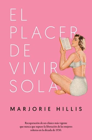 El placer de vivir sola | 9788417302252 | Marjori Hillis