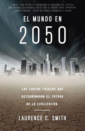 El mundo en 2050 | 9788483061404 | Smith, Lauren C.
