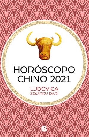 Horóscopo Chino 2021 | 9788466669344 | Squirru Dari, Ludovica
