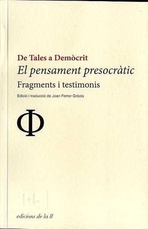 El pensament presocràtic. Fragments i testimonis | 9788493858742 | Joan Ferrer Gràcia