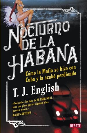 Nocturno de la Habana | 9788483069301 | T. J. English